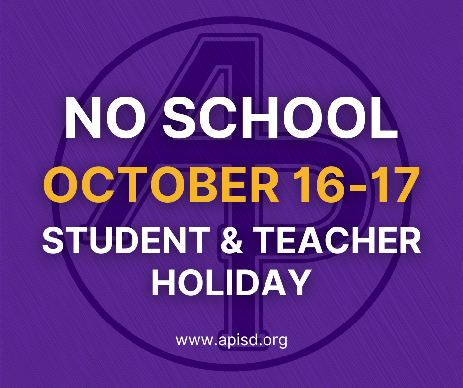 No School October 16-17 Student & Teacher Holiday