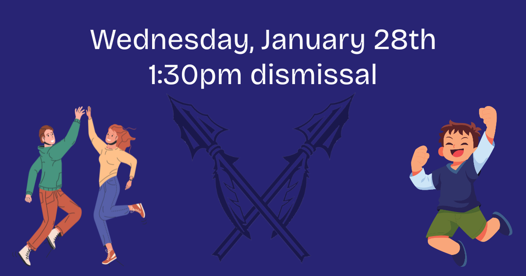 1:30pm dismissal - 1