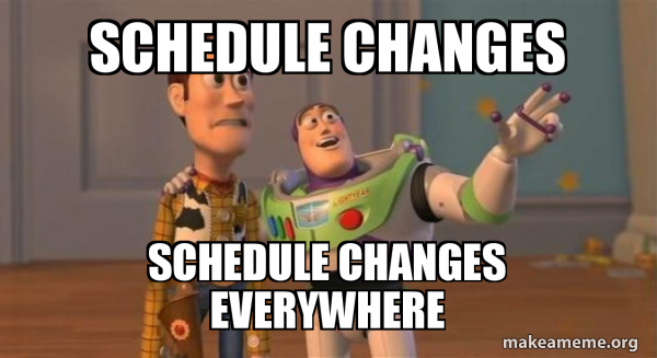 Schedule Changes