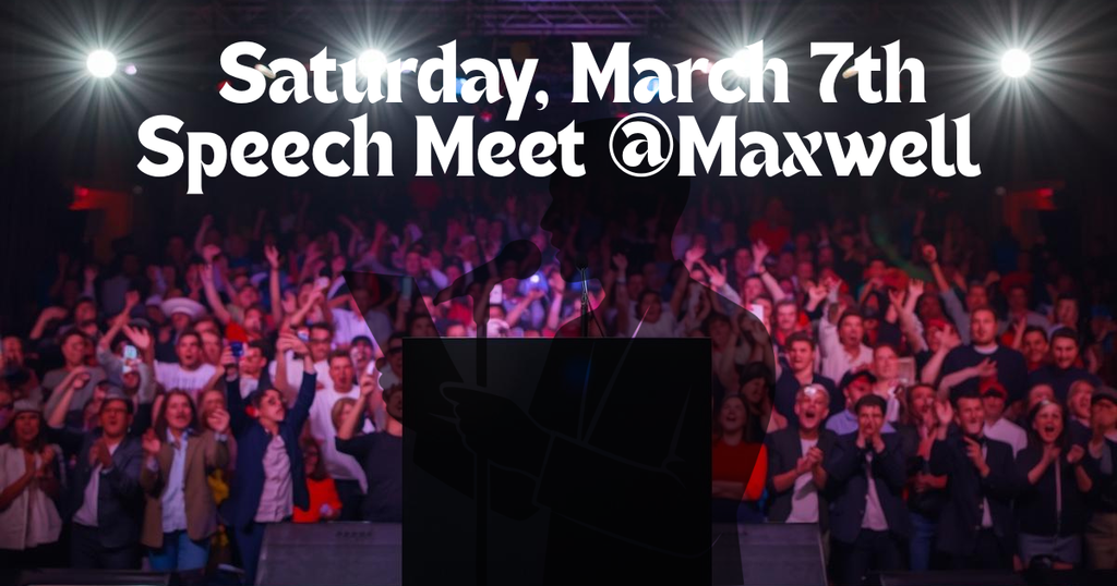 speech meet at maxwell
