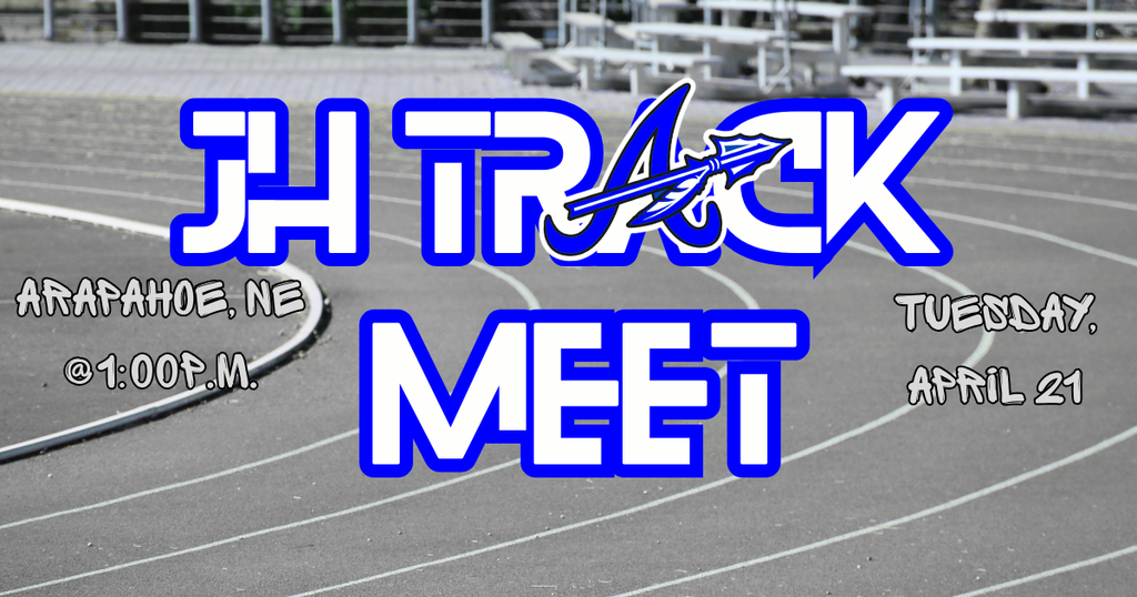 jh track meet at arapahoe - tuesday 1pm