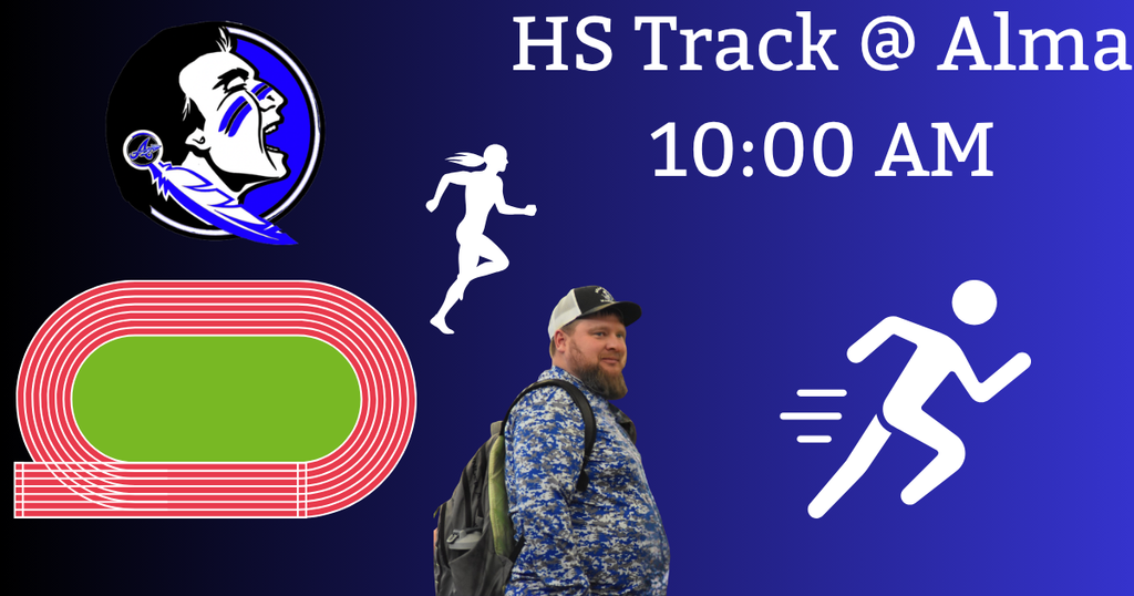 hs track at alma - thursday may 7th - 10am - 2