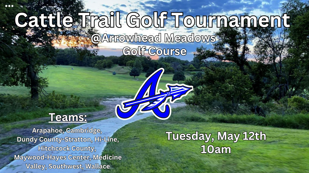 cattle trail golf tournament at curtis - tuesday may 12th - 10am