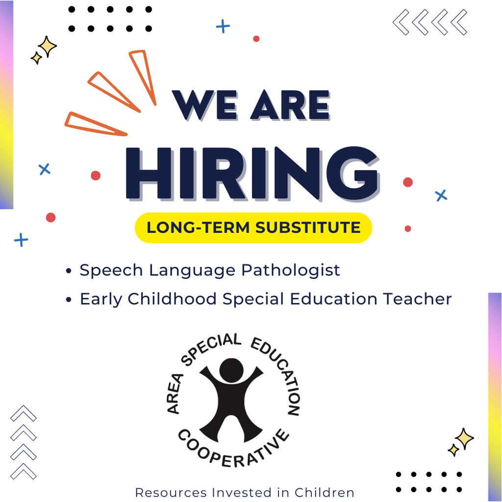 We are Hiring Long-Term Substitute SLP and ECSE Teacher