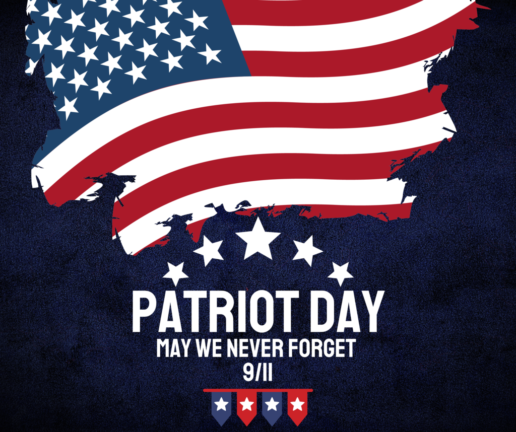 Patriot Day - May we never forget 9/11