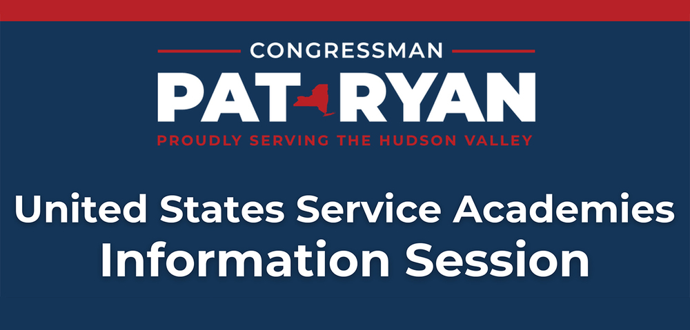 Congressman Pat Ryan United States Service Academies Information Session