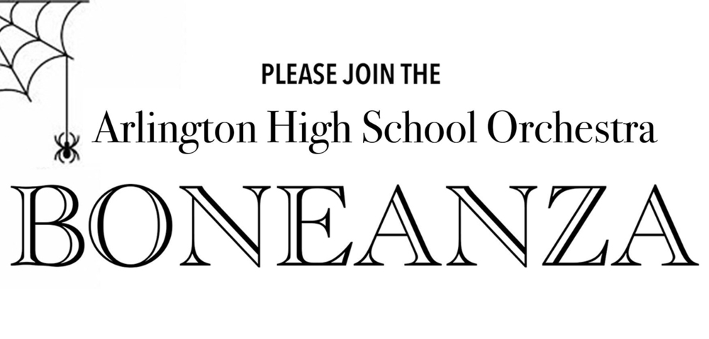 Please join the AHS Orchestra for Boneanza