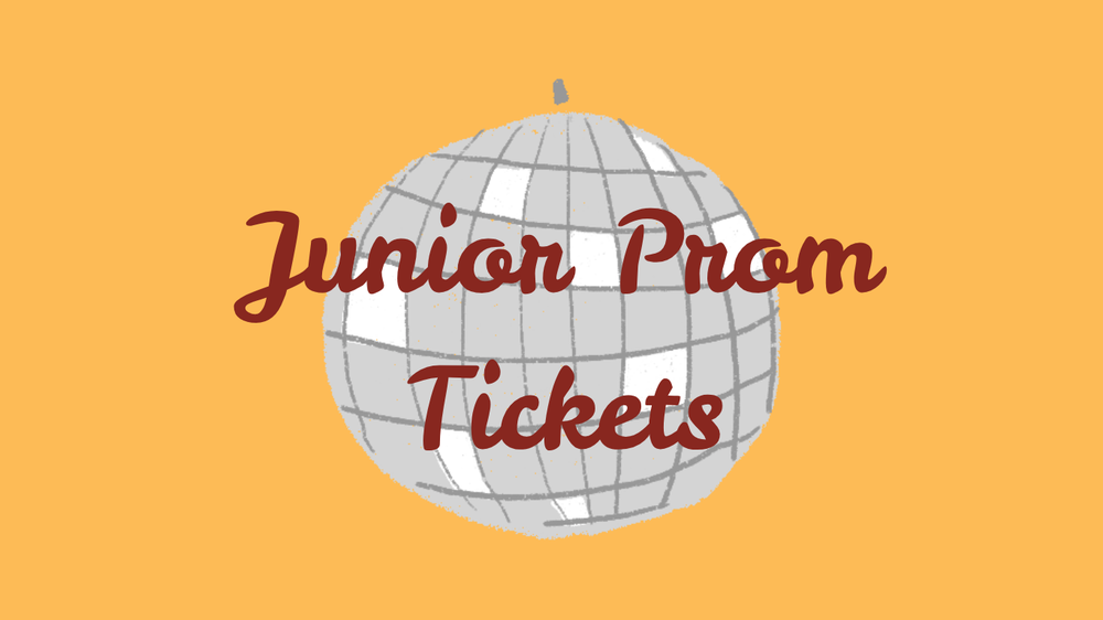 Junior Prom Tickets