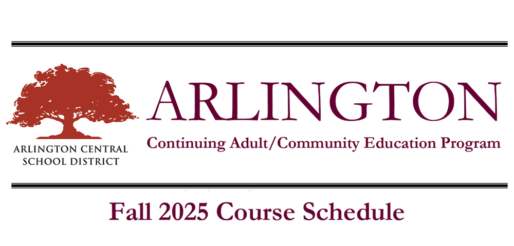 Arlington Continuing Adult/Community Education Program, Fall 2025 Course Schedule