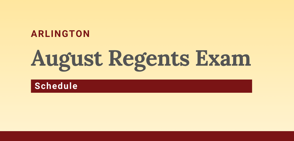 August Rgents Exam Schedule
