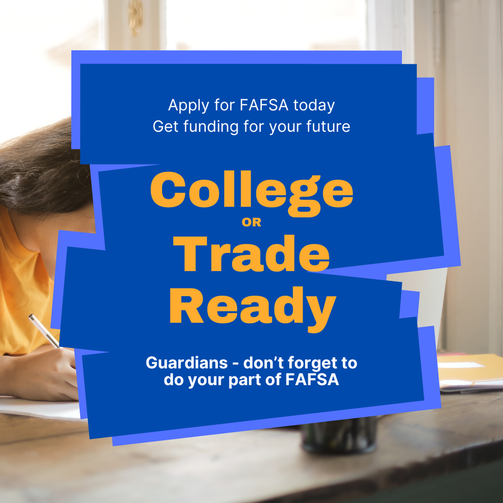 College or Trade Ready in gold on blue background - FAFSA apply