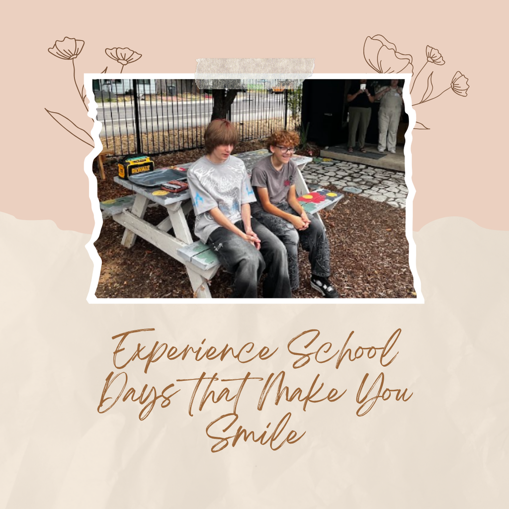picture of students on a picnic bench in the school courtyard. Background of light beige with brown outlined flowers. Words state experience school days that make you smile