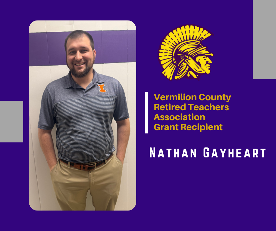 Nathan Gayheart Vermilion County Retired Teachers Association Grant Recipient