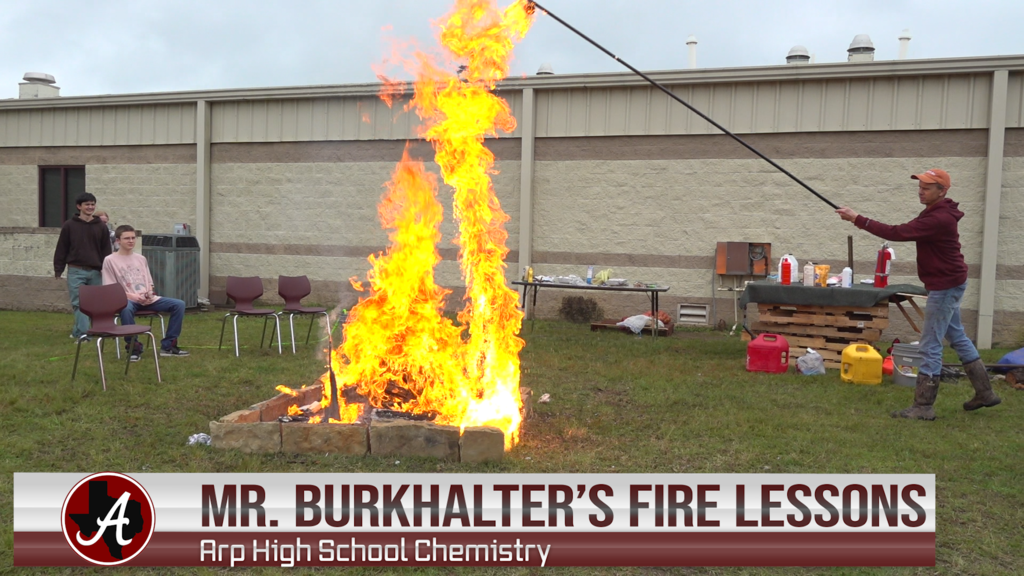 Arp H.S. Chemistry Mr. Burkhalter's fire lessons