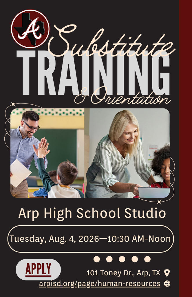 2026 Arp ISD Substitute Teacher Training Tuesday, Aug. 4