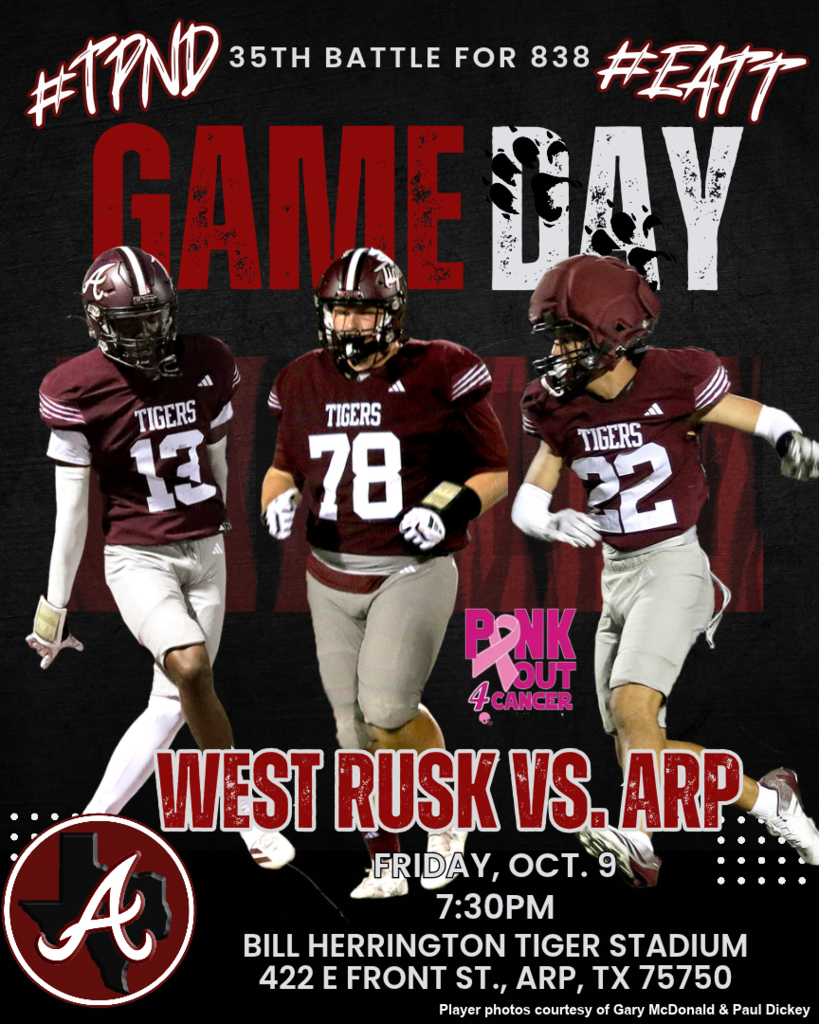 Arp H.S. football game day vs. West Rusk Friday, Oct. 9, 2026