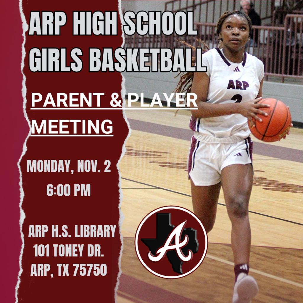 Arp H.S. girls basketball parent & player meeting Monday, Nov. 2, 2026 at 6:00pm in the Arp H.S. Library.