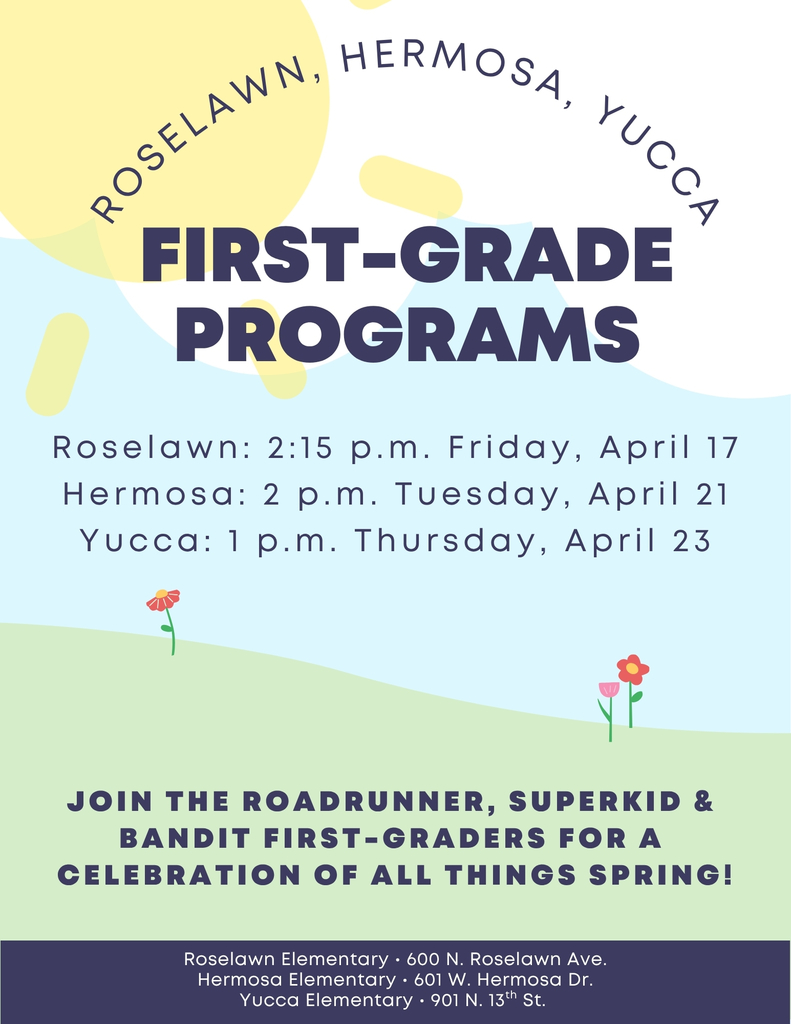 Roselawn, Hermosa and Yucca first-grade programs