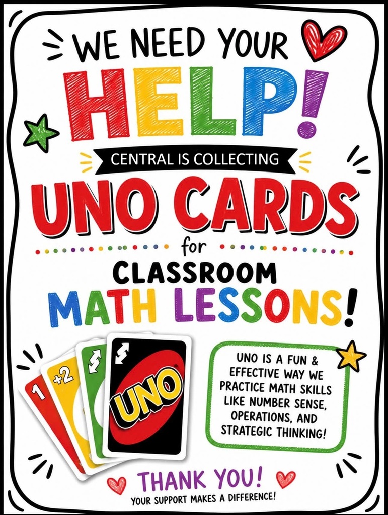 A flyer details information on Central Elementary seeking donations of Uno cards.