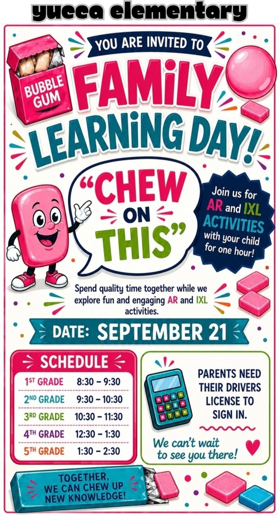 A graphic details information on an upcoming Family Learning Day, hosted by Yucca Elementary.