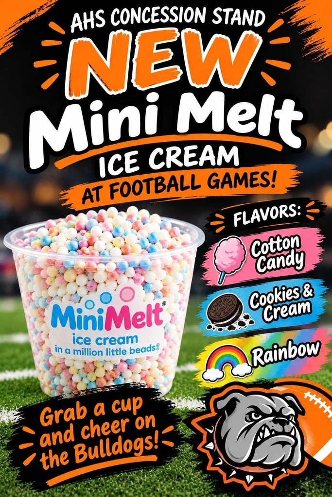 A graphic details information on new mini-melt ice cream at the Bulldog Bowl concession stand.