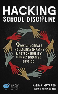 Join the Voxer Book Talk/Study – Hacking School Discipline – 9 Ways to Create a Culture of Empathy & Responsibility Using Restorative Justice