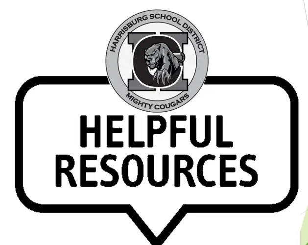Graphic from the Harrisburg School District featuring the district logo above a speech bubble with the words “Helpful Resources.”