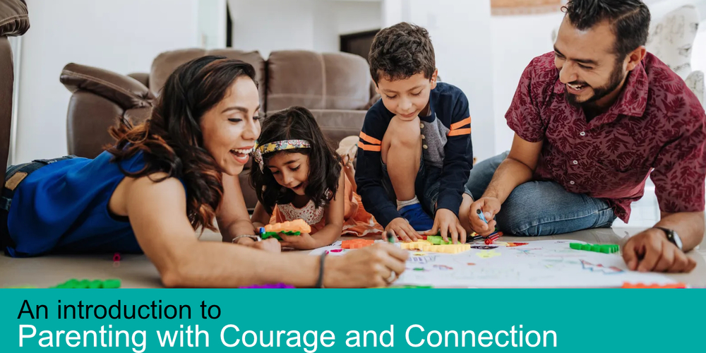 text: "An introduction to Parenting with Courage and Connection:, with an photo of a mother and a father play with their two kids on the floor