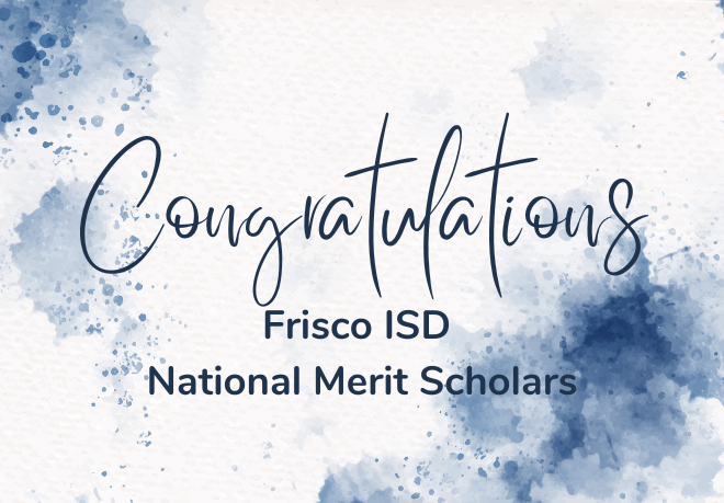 Frisco ISD Celebrates 66 National Merit Scholars