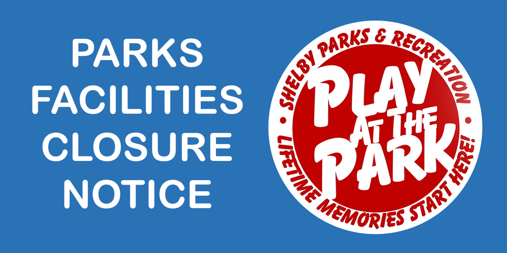 Parks Facilities Closure Notice