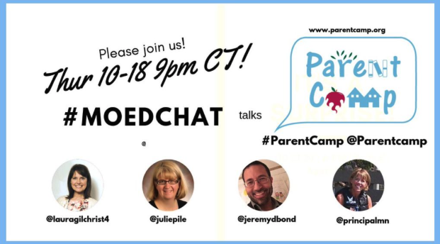 ParentCamp Crew Takes over #MOEDChat on Thursday 10/18 10ET/9CT
