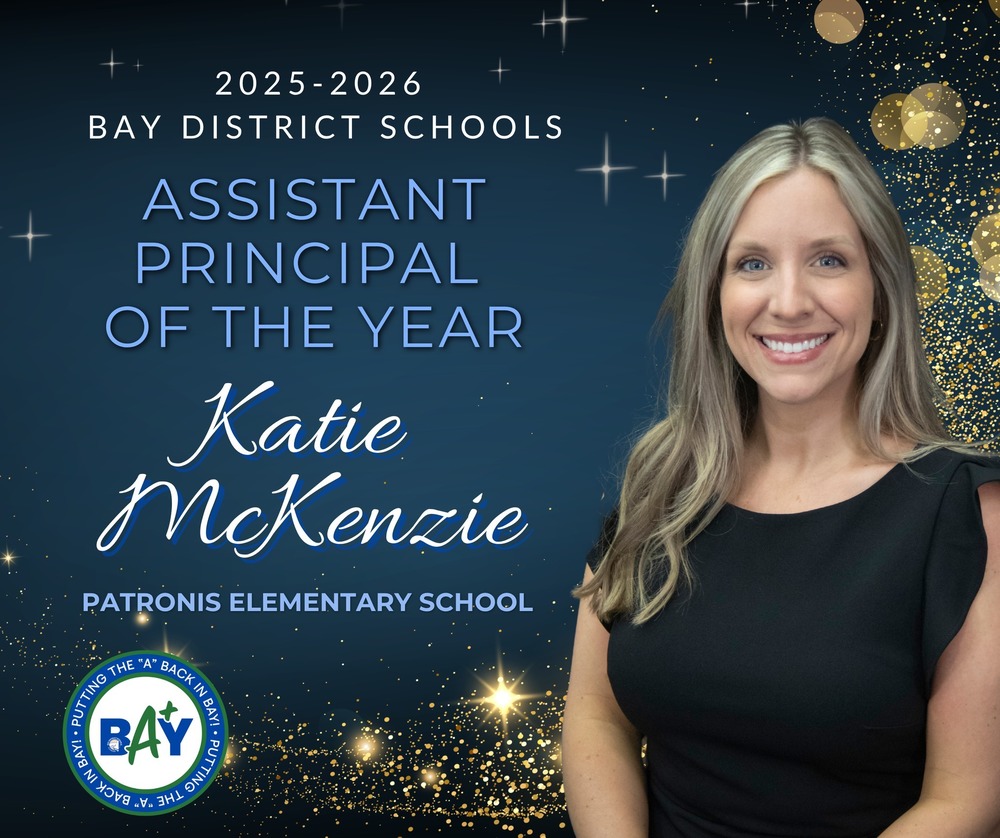 A headshot of a woman with text that reads "2025-2026 Bay District Schools Assistant Principal of the Year Katie McKenzie, Patronis Elementary"