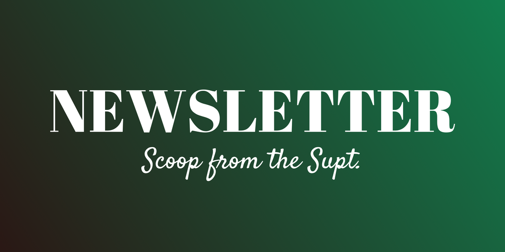 Newsletter from the Superintendent