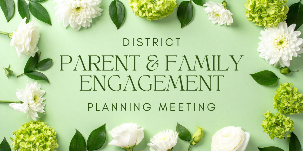 Parent & Family Engagement Meeting