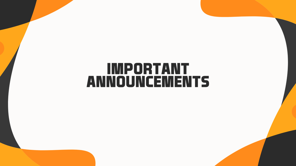 Important Announcements