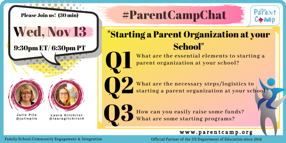#ParentCampChat– Wednesday 11/13 9:30 pm ET/6:30 pm PT – Ready for Week 22 – Starting a Parent Organization