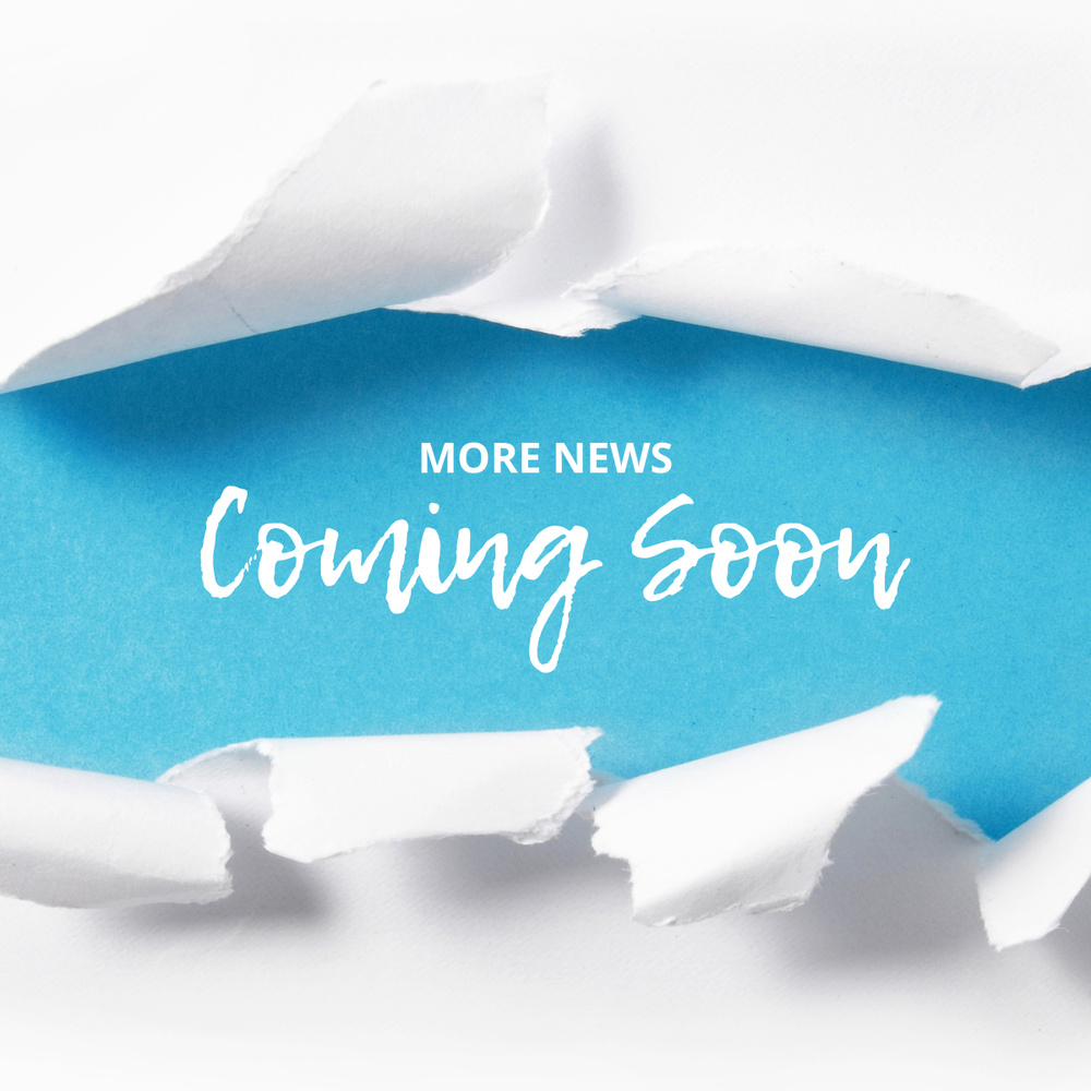 more news coming soon