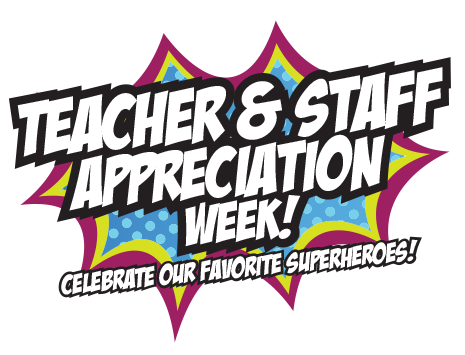 Teacher and Staff Appreciation Week
