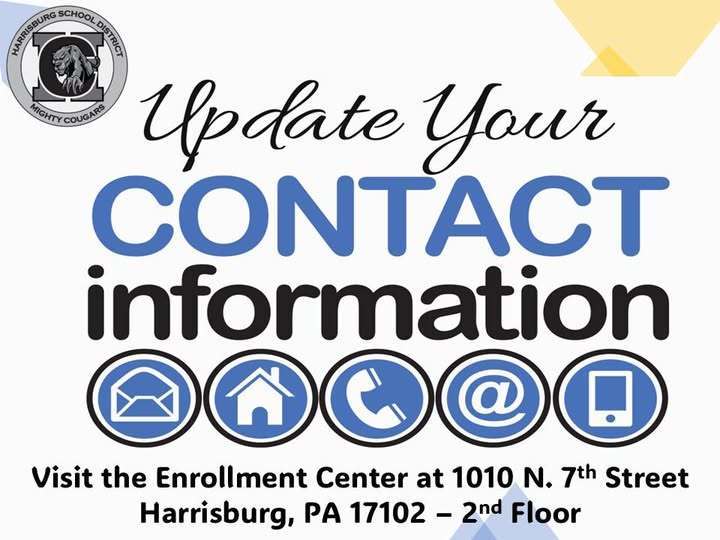 Graphic from the Harrisburg School District encouraging families to update their contact information, with icons for email, home address, phone, email, and mobile. The graphic directs visitors to the Enrollment Center at 1010 N. 7th Street in Harrisburg, Pennsylvania.