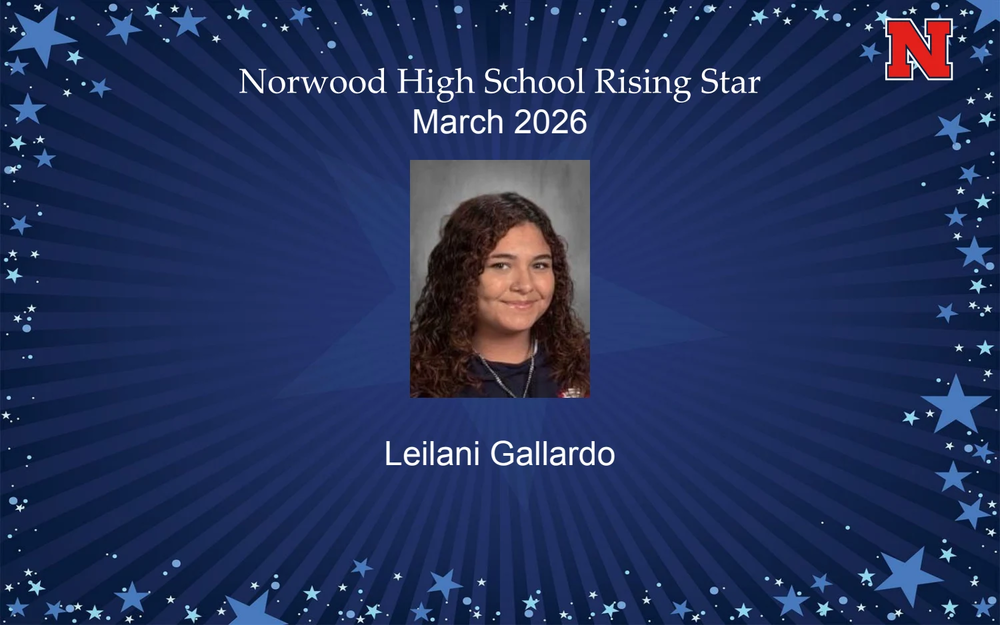 An award graphic titled "Norwood High School Rising Star March 2026" featuring a portrait of Leilani Gallardo, a young woman with long, curly brown hair. The background is a dark blue sunburst pattern framed by light blue stars, with a red and white "N" logo in the top right corner.