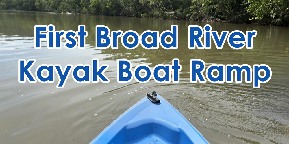 First Broad River Kayak Boat Ramp