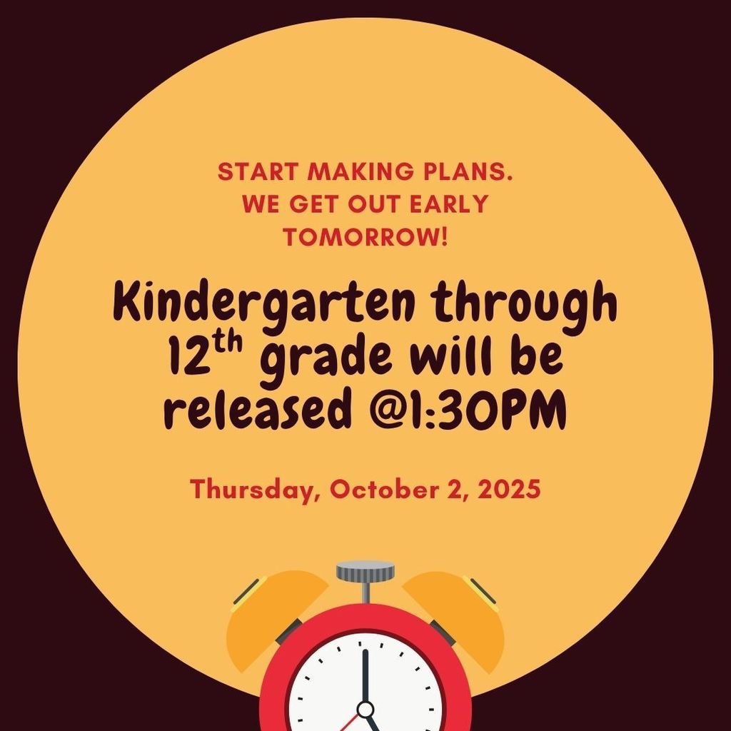 Early Release @ 1:30PM