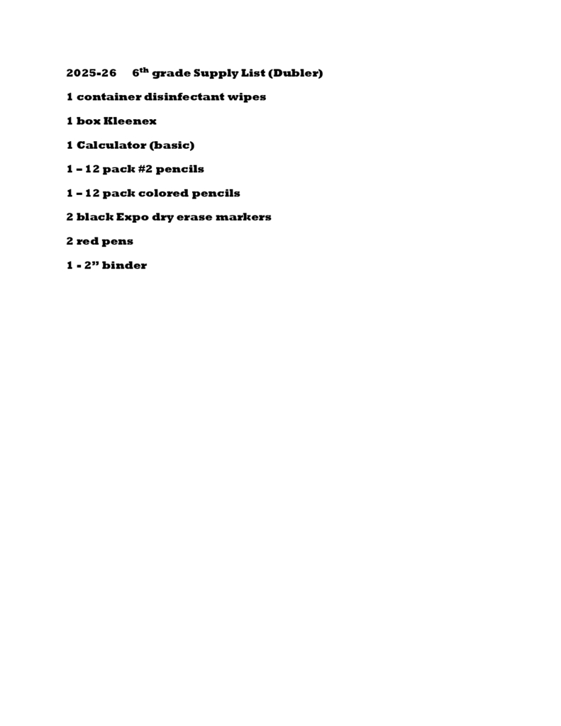 Dubler 2025-26 6th grade Supply List