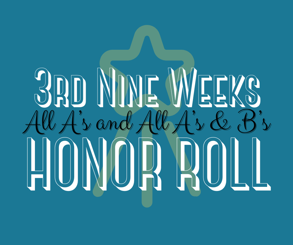 3rd 9-Weeks Honor Roll
