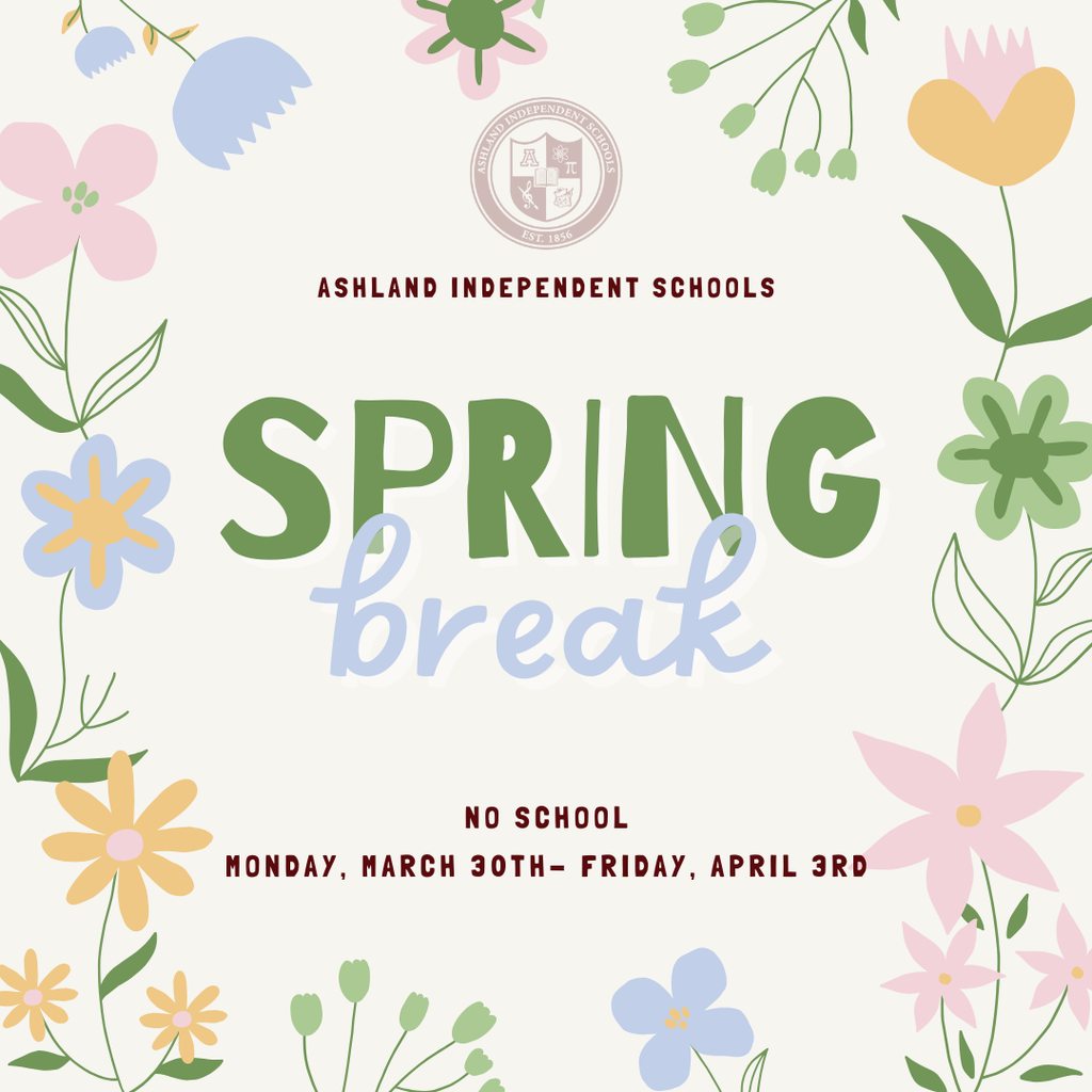 Spring Break- No school, Monday, March 30- Friday, April 3rd 