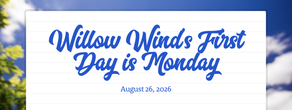 Willow Wind Header