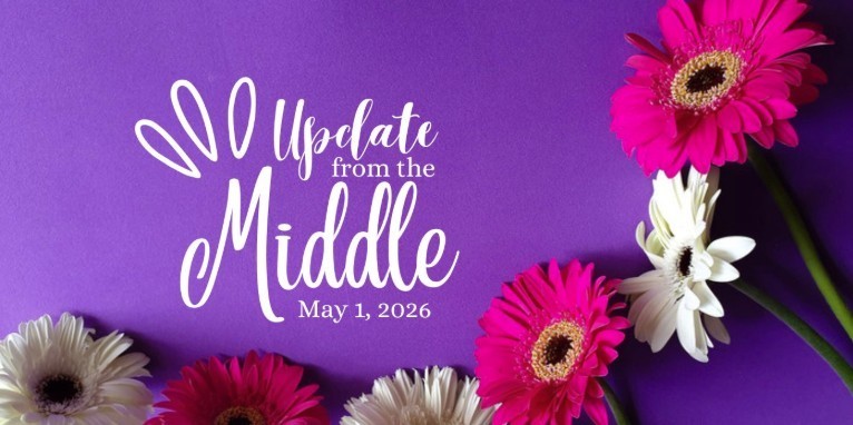 May 1 - Update from the Middle