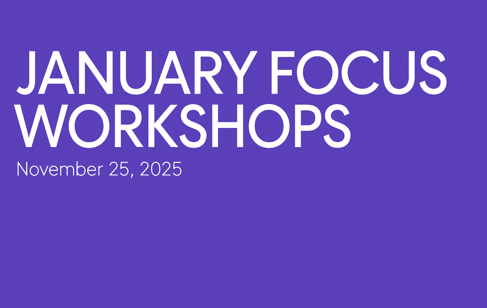 January Focus Workshops 2026
