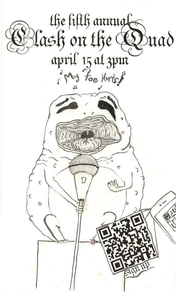 The Fifth Annual Clash on the Quad: April 15th at 3:00 pm. Sign up using the QR code!