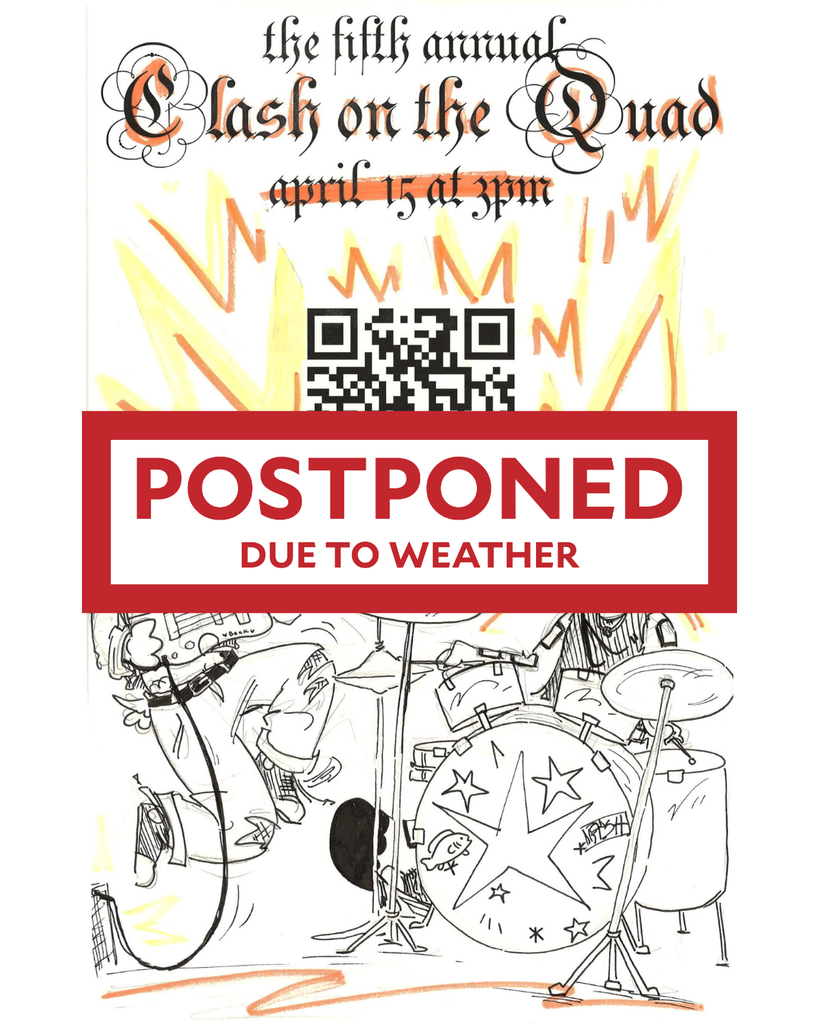 Clash on the Quad is Postponed due to weather